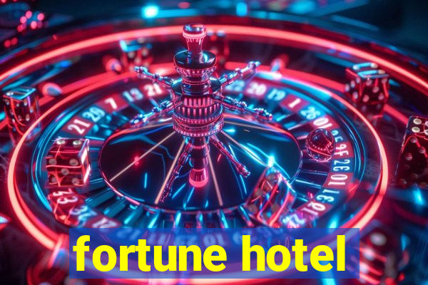 fortune hotel