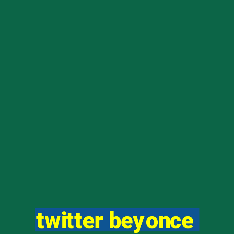 twitter beyonce