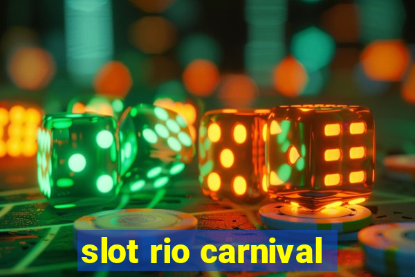 slot rio carnival