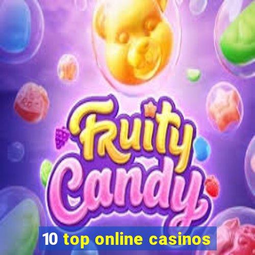 10 top online casinos