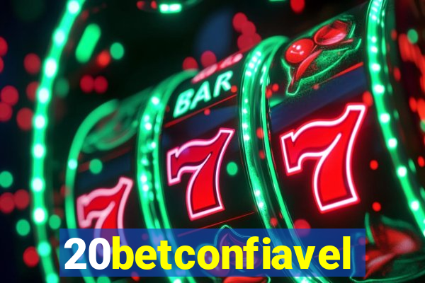 20betconfiavel