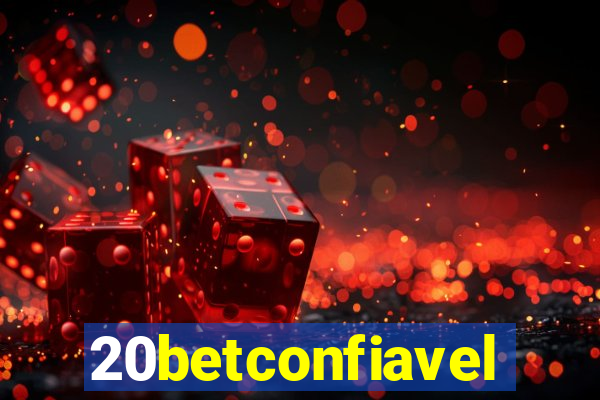 20betconfiavel