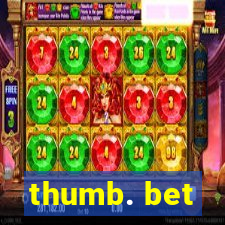 thumb. bet