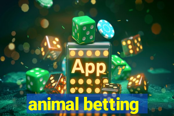 animal betting