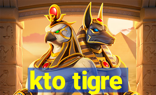 kto tigre