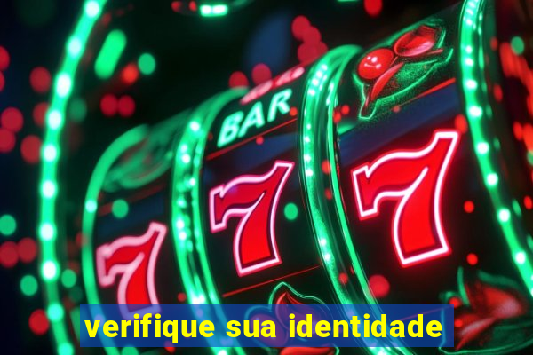 verifique sua identidade