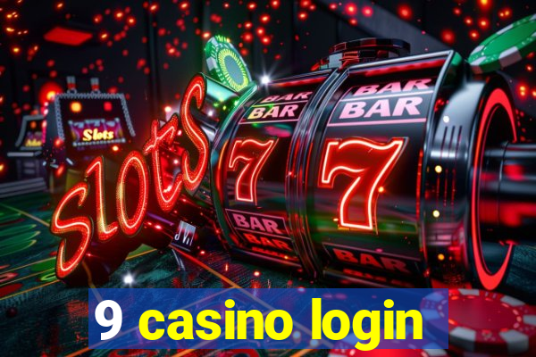 9 casino login