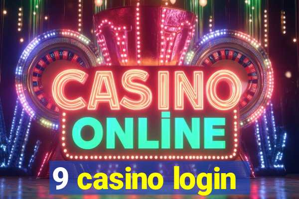 9 casino login