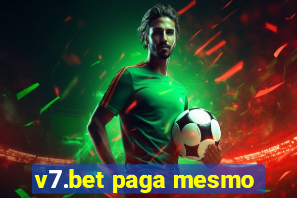 v7.bet paga mesmo