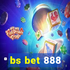 bs bet 888