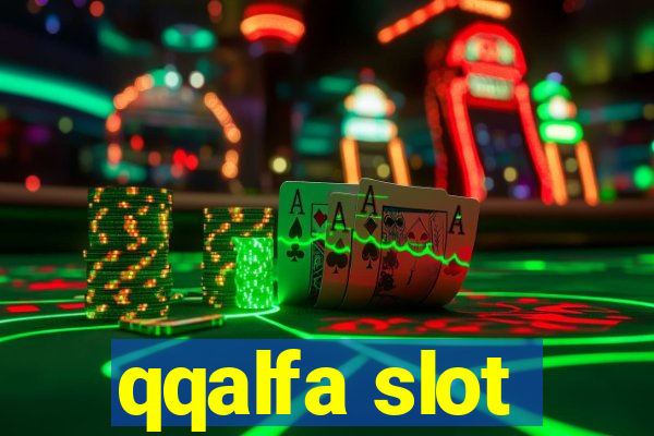 qqalfa slot