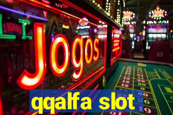 qqalfa slot