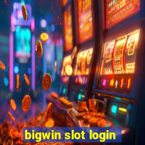 bigwin slot login