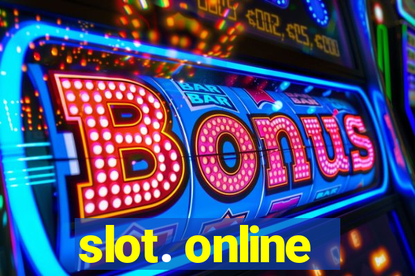 slot. online