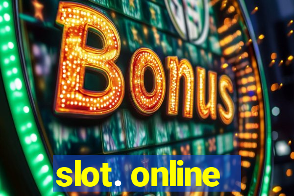 slot. online