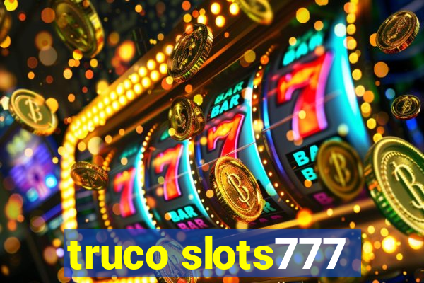 truco slots777