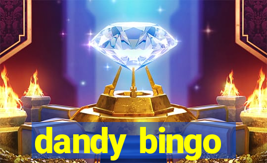 dandy bingo