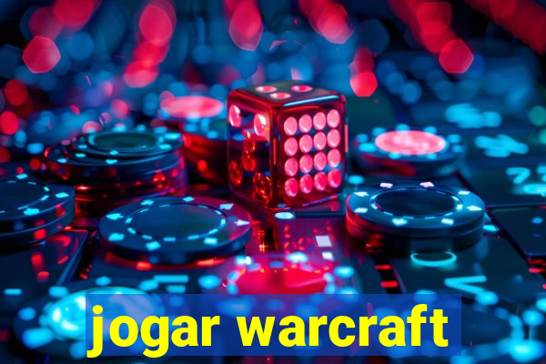 jogar warcraft