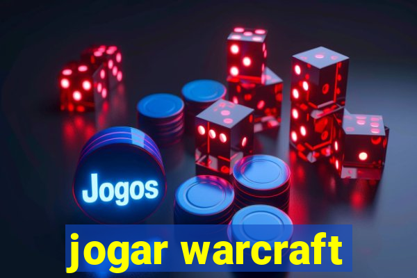 jogar warcraft