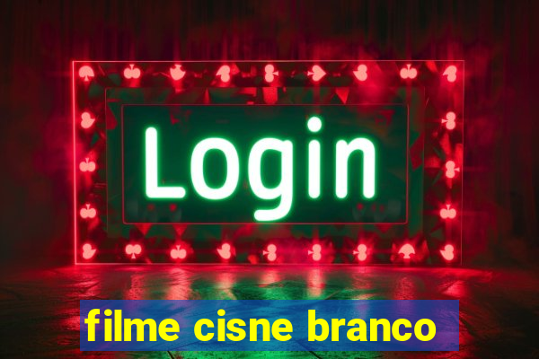 filme cisne branco