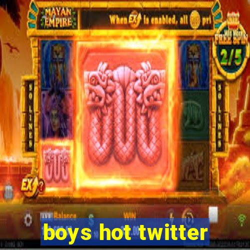 boys hot twitter