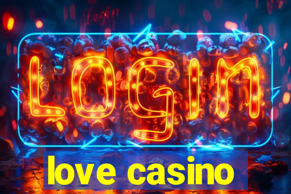 love casino