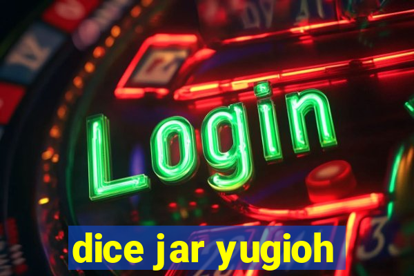 dice jar yugioh