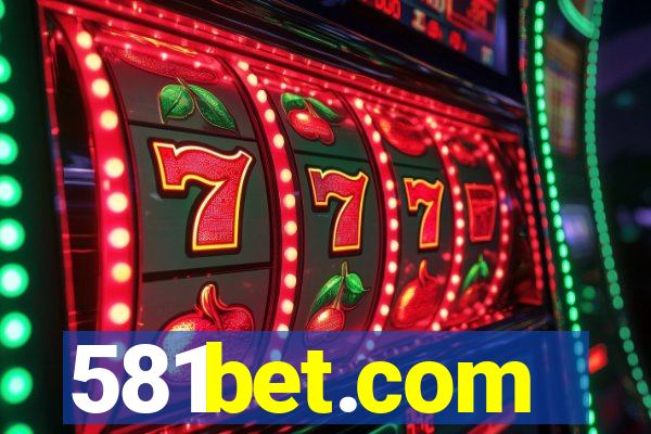 581bet.com