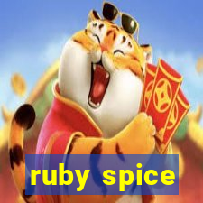 ruby spice