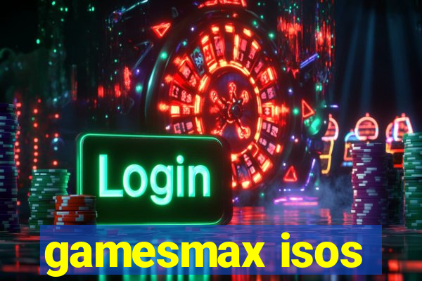 gamesmax isos