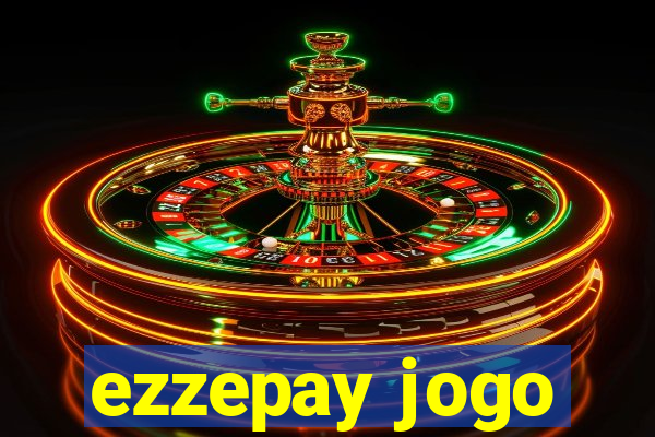 ezzepay jogo