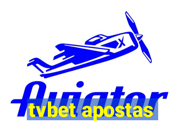 tvbet apostas