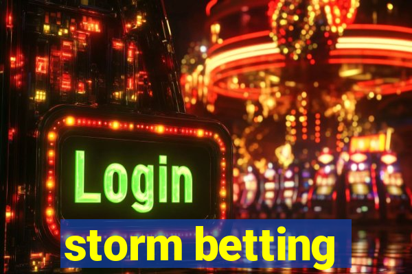 storm betting