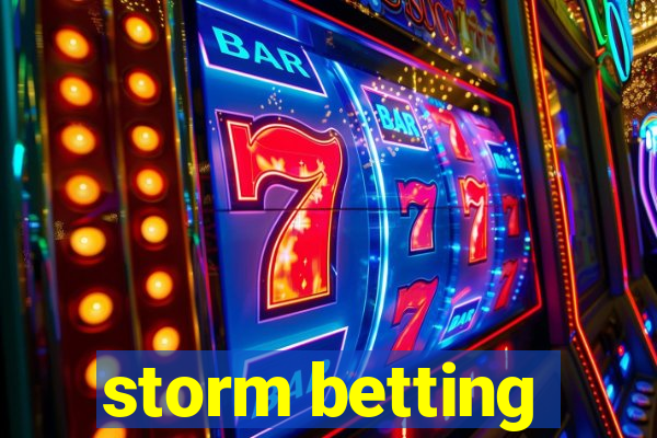 storm betting