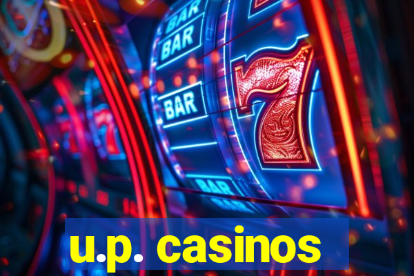 u.p. casinos