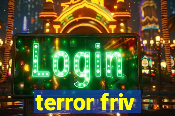 terror friv