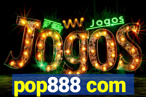 pop888 com