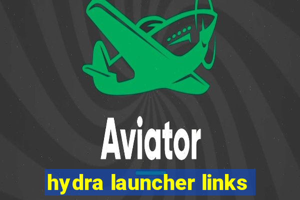 hydra launcher links