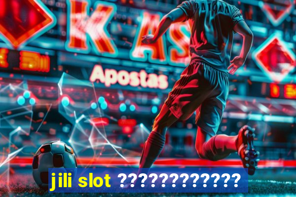 jili slot ????????????