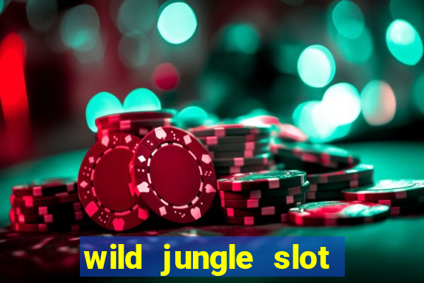 wild jungle slot free play