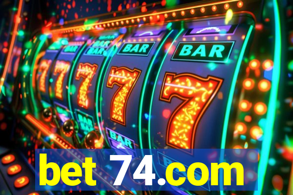 bet 74.com