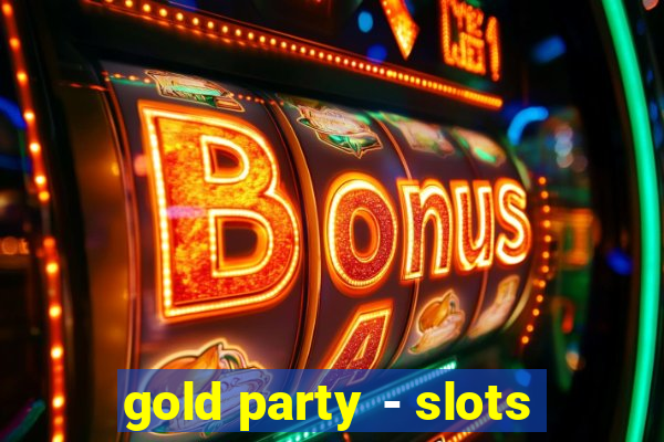 gold party - slots