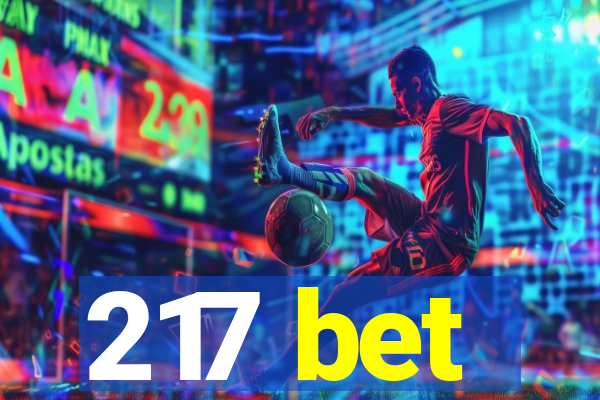 217 bet