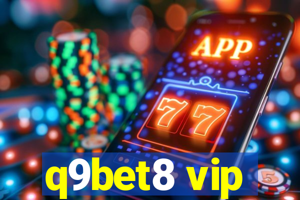 q9bet8 vip