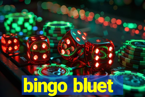 bingo bluet