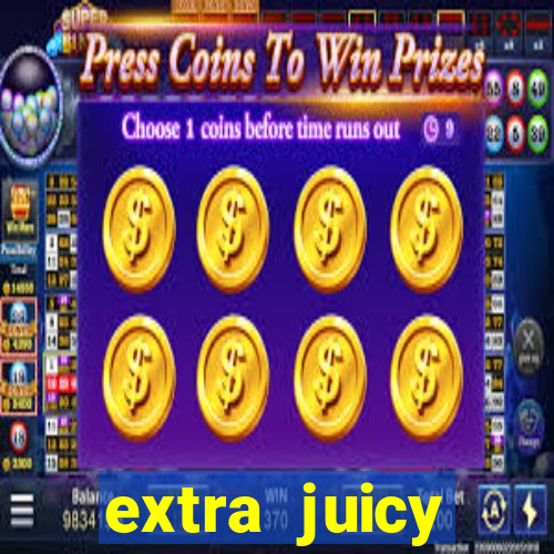 extra juicy megaways slot