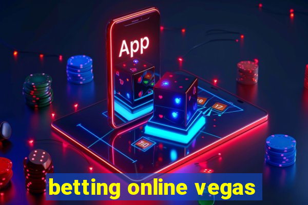 betting online vegas