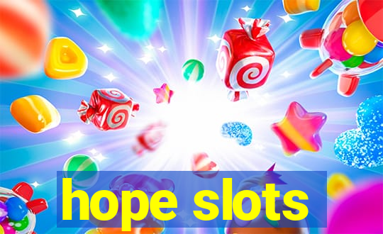 hope slots