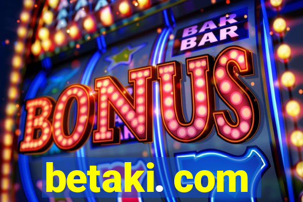 betaki. com