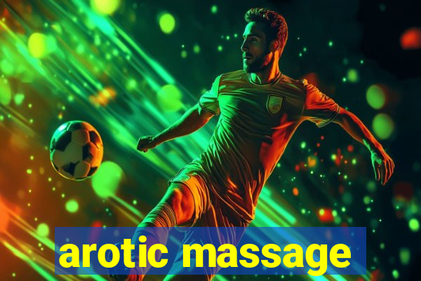 arotic massage